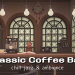 【あつ森】【ACNH】Classic Coffee Bar☕️ chill jazz & ambience （1h） | 純喫茶でジャズを聴きながらくつろぐ1時間🎷