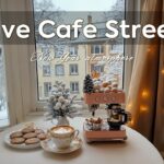 Live Cafe Street ~ Relax Morning in New Year atmosphere with Coffee & Positive Jazz ❄️🌄