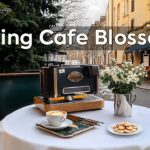 Living Cafe Blossom ~ Sip a Peace Coffee Cup & Morning Jazz for Serene Spring Moments ☕🎹